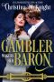 [Craven House 04] • The Gambler Wagers Her Baron · Craven House Series, Book Four